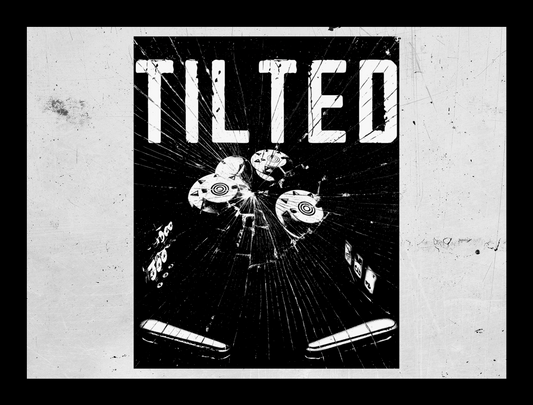 TILTED Poster | Pinball Poster | Matte Vertical Poster